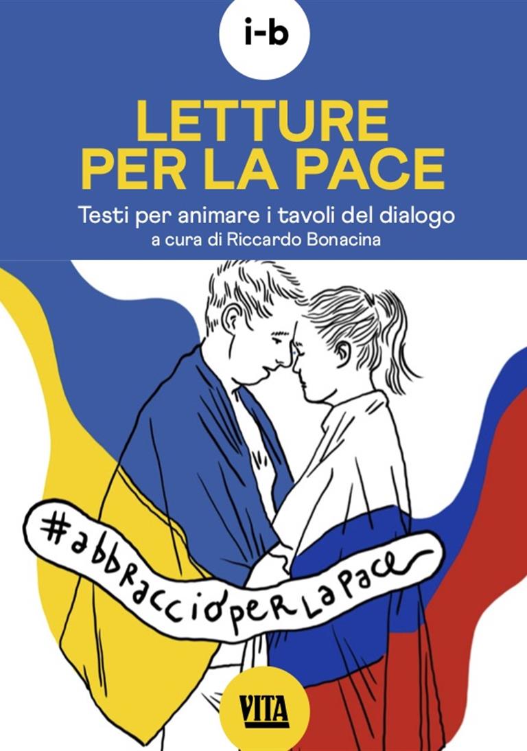 Testi per animare i tavoli del dialogo a cura di Riccardo Bonacina